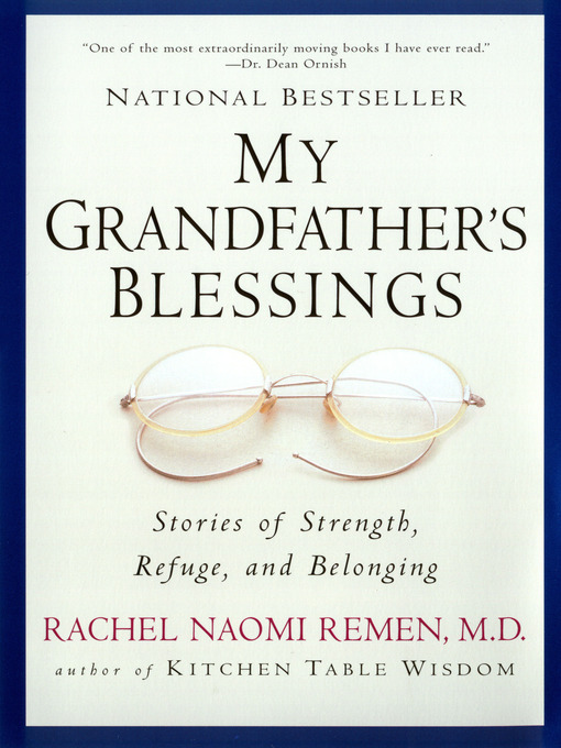 Title details for My Grandfather's Blessings by Rachel Naomi Remen - Wait list